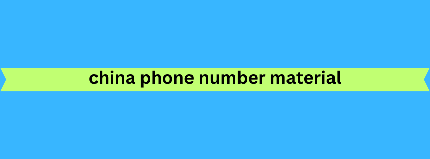 china phone number material