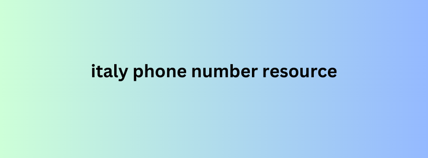 italy phone number resource